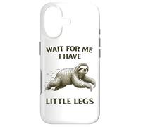Sloth Short Legs Jokes Meme Wait For Me I Have Little Legs Case for iPhone 17