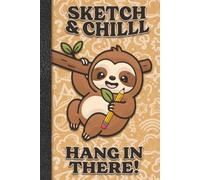 Sloth Sketchbook 6 x 9: Kawaii Sloth Notebook for Drawing or doodling 112 Pages with Sloth bottom art, includes belong page. Great for Sketching or journal. Sloth lover gift