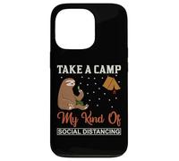 Sloth Take A Camp My Kind of Social Distancing Camping Gift Case for iPhone 13 Pro
