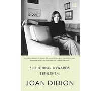 Slouching Towards Bethlehem - Paperback NEW Didion, Joan 16/11/2017