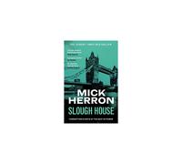 Slough House (Slough House Thriller) - Herron, Mick - Paperback / sof -08/03/2022