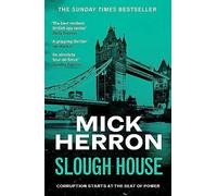 Slough House: Slough House Thriller 7 (Slough House Thriller)