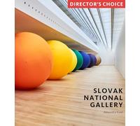 Slovak National Gallery: Director's Choice