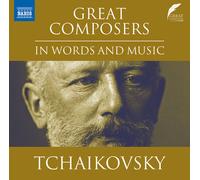 Lucy Scott; Davinia Caddy - Great Composers in Words and Music: Pyotr Il'yich Tchaikovsky