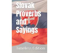 Slovak Proverbs and Sayings