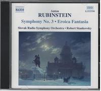 Slovak Radio Symphony Orchestra – Rubinstein: Symphony No. 3 / Eroica Fantasia – NAXOS
