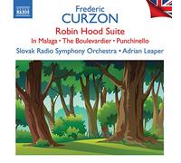 Slovak Rso/Leaper - Frederic Curzon: Robin Hood Suite, In Malaga, The Boulevardier, Punchinello (British Light Music Vol. 6)