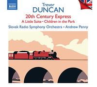 Slovak Rso/Penny - Trevor Duncan: 20th Century Express; A Little Suite; Children in the Park - British Light Music, Vol. 8