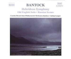Slovak Spo:Leaper - BANTOCK: Hebridean Symphony / Old English Suite
