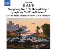 Slovak State Philharmonic; Urs Schneider - Joachim Raff: Symphony No. 8 'Fruohlingsklange'; Symphony No. 9 'Im Sommer'