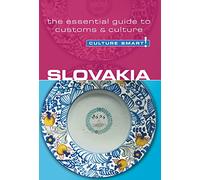 Slovakia - Culture Smart! The Essential Guide to Customs & Culture