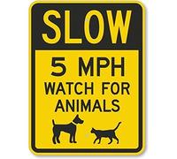 Slow - 5 MPH Watch for Animals (with Graphic), Heavy Duty Aluminum Sign, 8" X 12" inch;