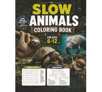 Slow Animals: Kids' Coloring Book, Word Search & Crossword Puzzles