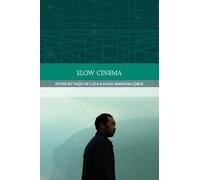Slow Cinema (Traditions in World Cinema)