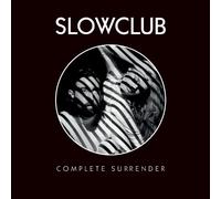 SLOW CLUB - Complete Surrender