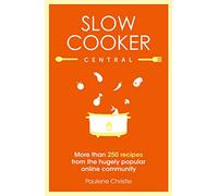Slow Cooker Central: 01 (Slow Cooker Central, 1)