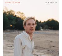 SLOW DANCER - In A Mood
