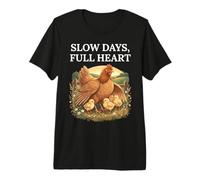 Slow Days Full Heart Cottagecore Chicken Graphic Premium T-Shirt