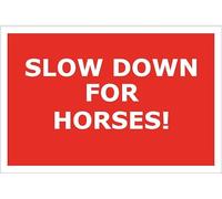 Slow Down for Horses! self-adhesive vinyl sign - 15 x 20 cm