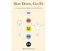 Slow Down, Get Fit: A Comprehensive Guide to Li Style Tai Chi