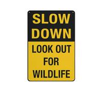 Slow Down - Look Out For Wildlife Sign 12 X 8 Inches Aluminum Sign - Uv Protected, Waterproof, Weatherproof And Fade Resistant - 4Pre-Drilled Holes