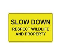 Slow Down Respect Wildlife And Property Bright Yellow Sign 12 X 8 Inches Reflective Aluminum Metal Warning Signage With Symbol For Indoor Outdoor Use