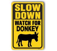 Slow Down Sign, Please Outdoor Warning Signs, "Watch for Donkey "Aluminum 8"x12"