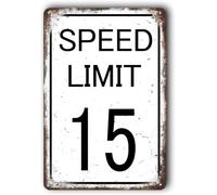 Slow Down Sign, Traffic Funny Street Signs, "Speed Limit 15", 8"x12"