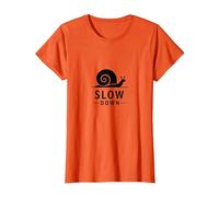 Slow Down Snail Art: Mindful Life Inspirational T-Shirt, Women, Orange, XX-Large