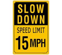 Slow Down Speed Limit 15 MPH Sign, Yellow Black Funny Metal Street Warning Traffic Road 8"x12"