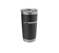 Slow Down Speed Lines Minimal Typography Stainless Steel Insulated Tumbler