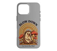 Slow Down The World Can Wait - Retro Hedgehog Mushroom Case for iPhone 16 Pro Max