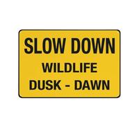 Slow Down Wildlife Dusk - Dawn Sign Sign, 8 X 12 Grade Sheeting Rust Free Aluminum, Weather Resistant, Waterproof, Easy To Mount