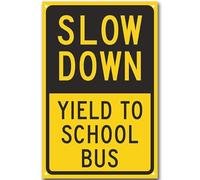 Slow Down - Yield To School Bus Tin Signs Retro Plaque Wall Decor For Home Kitchen Office Club Bar Gym Indoor Outdoor