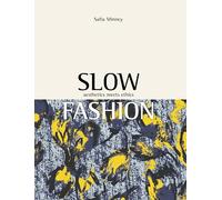 Slow Fashion: Innovation Through Sustainability