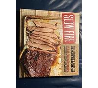 Slow Fire: The Beginner's Guide to Barbecue