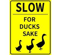 Slow for the Ducks Sake Sign, Slow Down Duck Crossing Sign, Animal Xing Warning Speed Mph Safety Metal Plaque,20x30 CM Aluminum Plaque for Outdoor Rustproof Outdoor Use