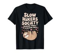 Slow Hikers Society Blazing Trails At A Glacial Pace T-Shirt