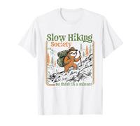 Slow Hiking Society Be There in A Minute Sloth Funny Hiker T-Shirt