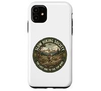 Slow Hiking Society The Last One to The Top Wins Funny Dloth Case for iPhone 11
