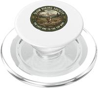 Slow Hiking Society The Last One to The Top Wins Funny Dloth PopSockets PopGrip for MagSafe