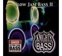 Slow Jam Bass 2 by Knights of Bass