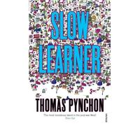 Slow Learner: Early Stories by Pynchon, Thomas (February 16, 1995) Paperback