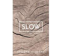 Slow: Live Life Simply