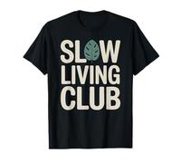 Slow Living Leaf Design Slow Down T-Shirt