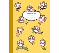 Slow Loris Composition Classic Notebook Exercise Book Jotter 8.5 x 11 inch: Stand Out With Trendy Cute & Fun School College Supplies