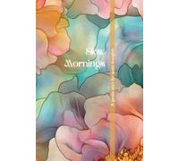 Slow Mornings: A Lined Journal for Calm and Mindful Beginnings