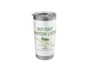 Slow Mornings But First Matcha Latte Stainless Steel Insulated Tumbler