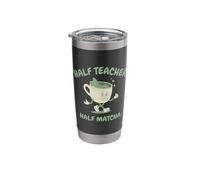 Slow Mornings Half Teacher Half Matcha Stainless Steel Insulated Tumbler