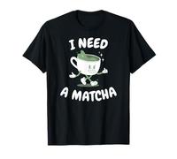 Slow Mornings I Need a Matcha Club T-Shirt